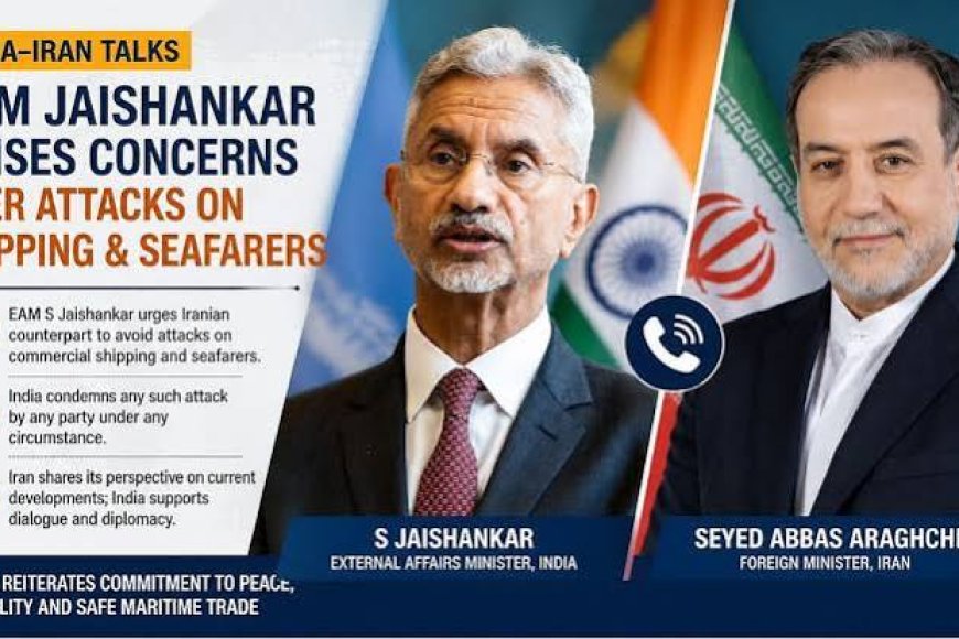 EAM Jaishankar conveys 'deep concern' to Iran over regional hostilities; urges no attacks on shipping, seafarers