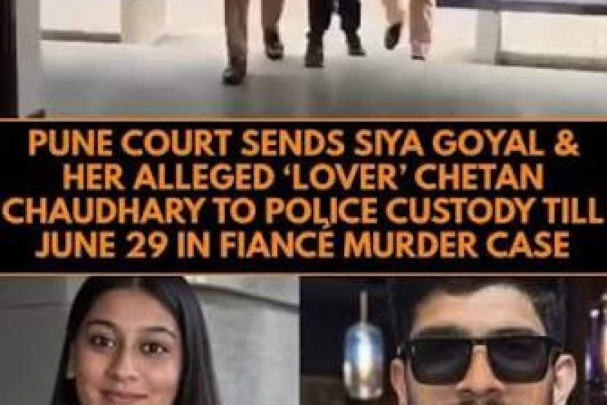 Siya kept fiancé Ketan's phone with her after his murder,  Police