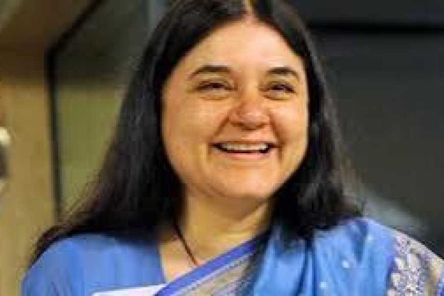 Development is something that makes things better, not worse: Former Union Minister Maneka Gandhi