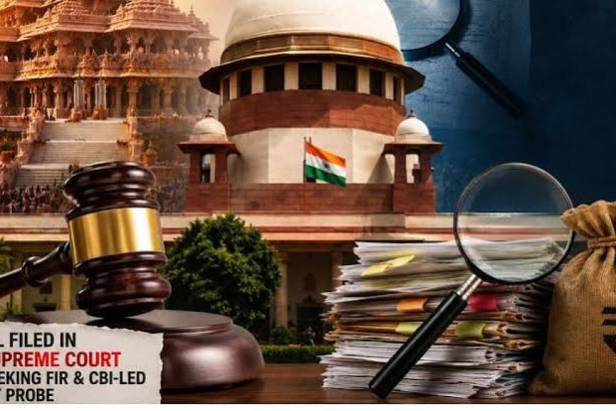 Ram Temple Trust declines financial disclosure amid SIT probe