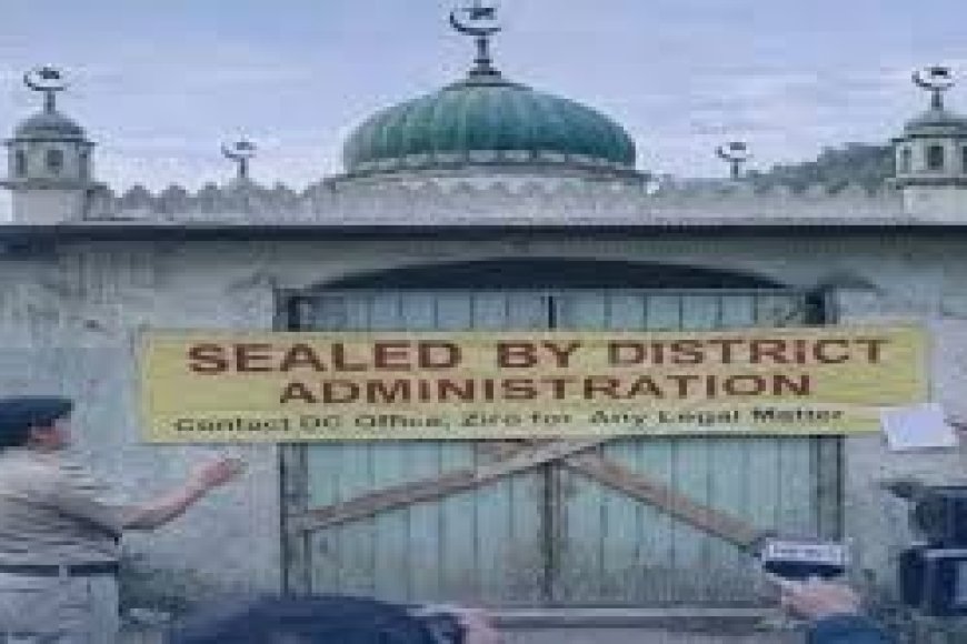 15 Illegal Mosques Sealed In Arunachal Amid Unauthorised Settlement Row