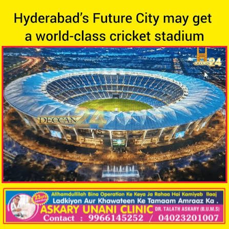 Hyderabad’s Future City may get a world-class cricket stadium