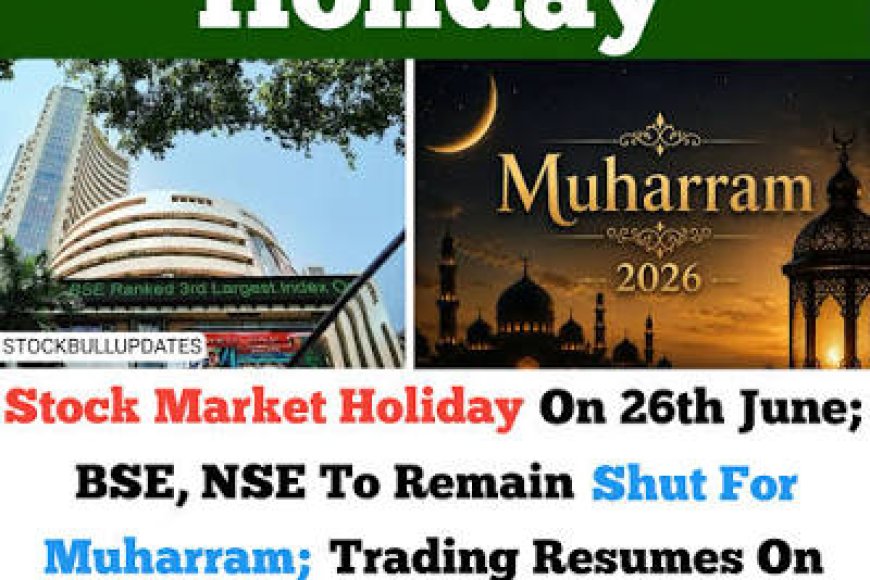 Muharram Holiday: Will BSE, NSE Trade Today, Are Banks Working