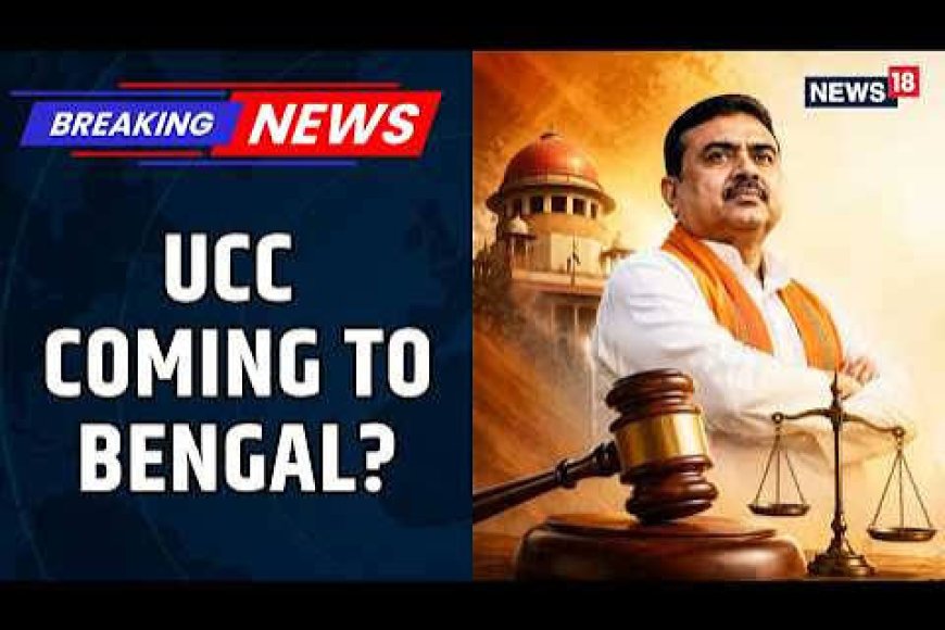 BJP govt set to table UCC Bill in Bengal Assembly
