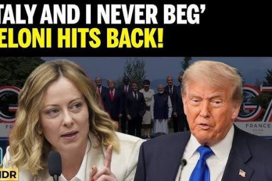 It's a shame! Meloni blasts Trump for saying 'she begged for a photo'