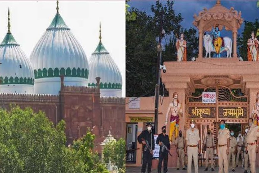 Court Adjourns Hearing In Krishna Janmabhumi-Shahi Idgah Mosque Dispute