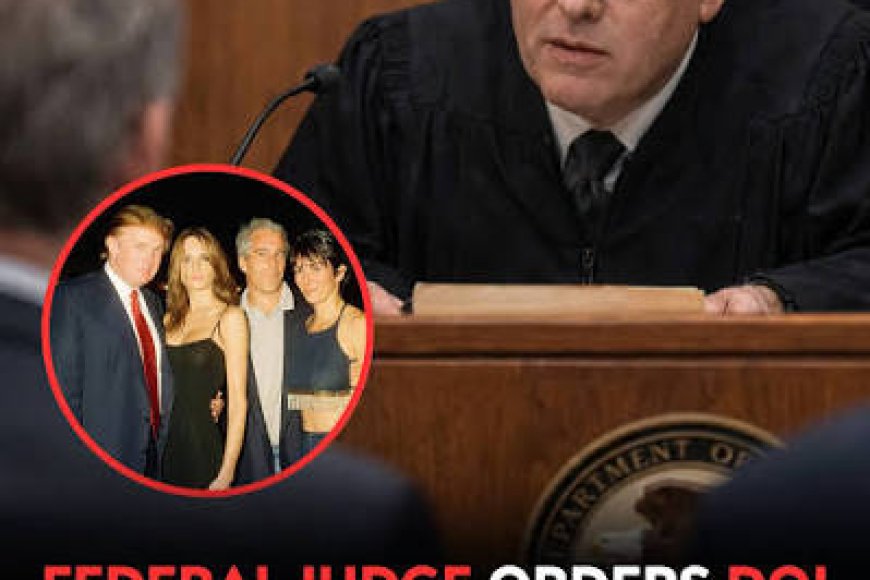 Release Epstein files or explain why not, US judge tells DOJ