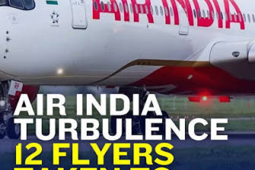 Flyers injured in Air India flight turbulence discharged