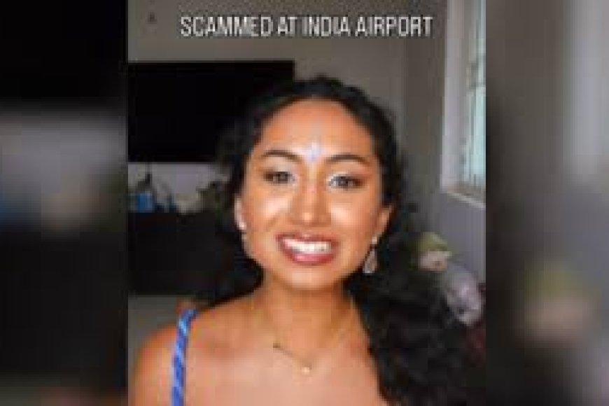 NRI influencer claims she got scammed at Hyderabad Airport