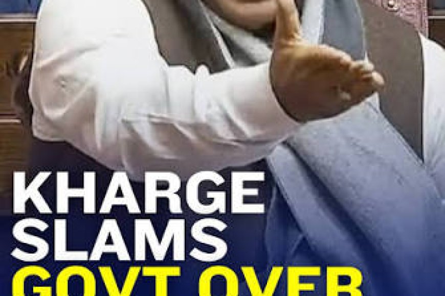 Mallikarjun Kharge accuses govt of silencing opposition over NEET, police brutality