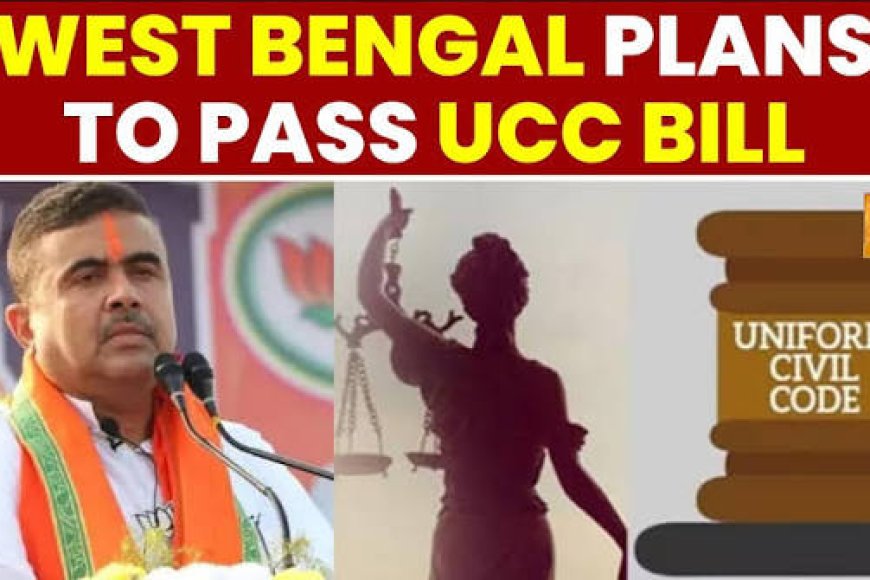 BJP govt set to table UCC Bill in Bengal Assembly