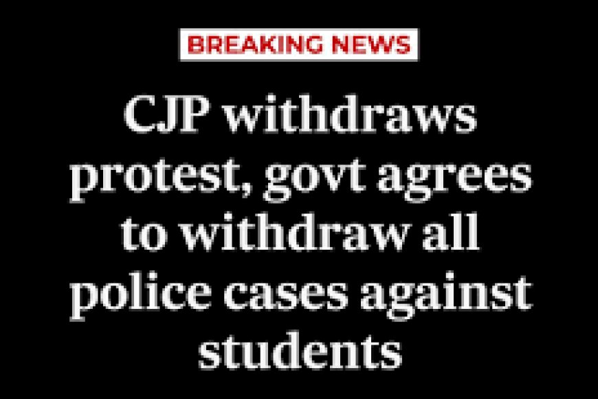 CJP withdraws protest in 'good faith'