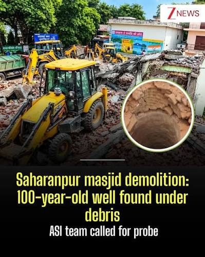 Ancient well found under demolished mosque in Saharanpur