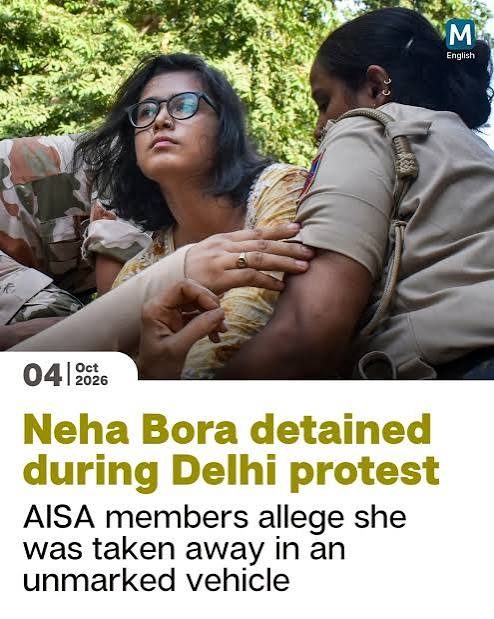 All India Students' Association New Delhi: All India Students' Association national president Neha Bora was reportedly detained by Delhi Police
