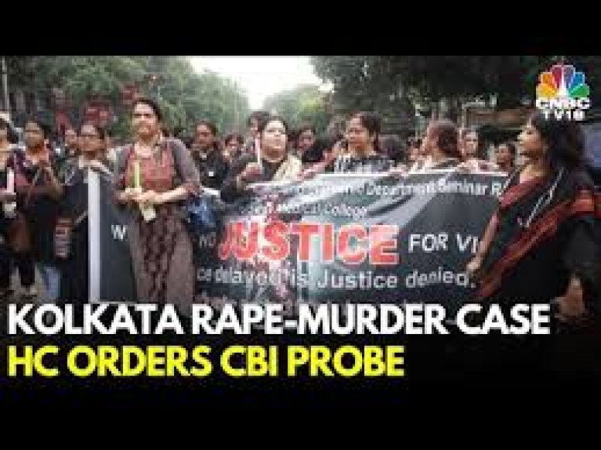 Kolkata medic rape-murder case: HC orders CBI probe, says police investigation did not inspire confidence