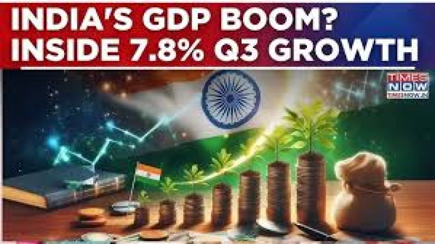 India's GDP Grows 7.8% in Q3 Under New Series; beats estimate