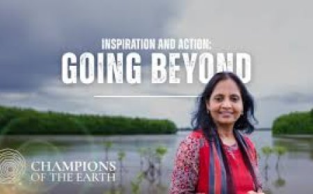 Supriya Sahu, Champion of the Earth