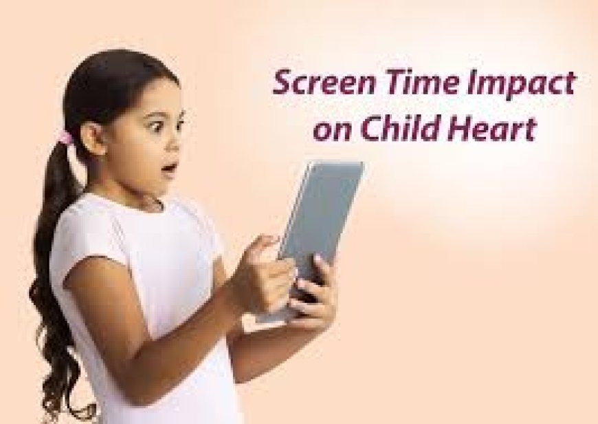 New Study Links Excess Screen Time To Heart Risks In Children: How To Protect Your Child