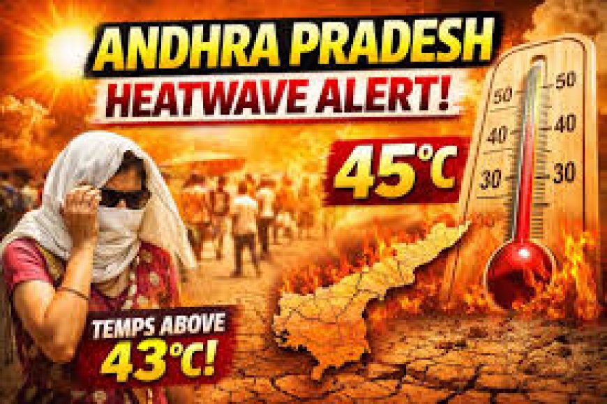 AP govt puts ULBs on alert as heatwave intensifies