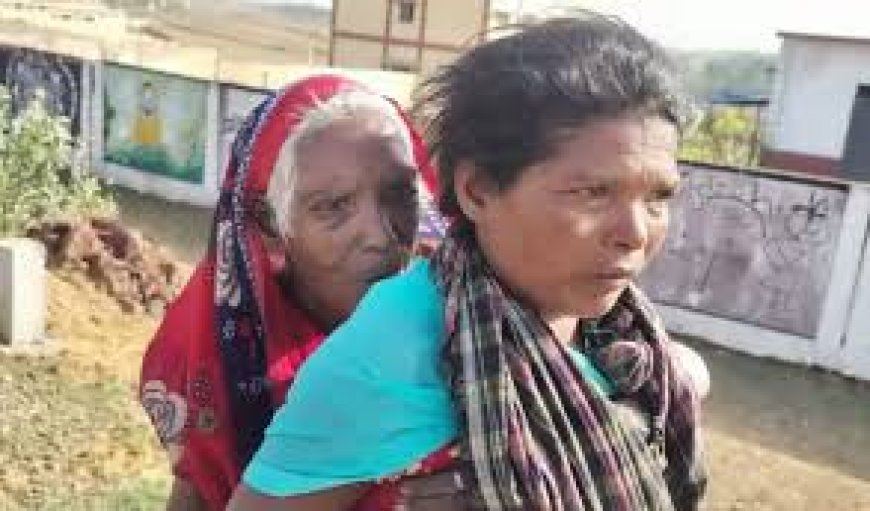 Chhattisgarh tribal woman carries 90-yr-old mother-in-law 3 km for pension