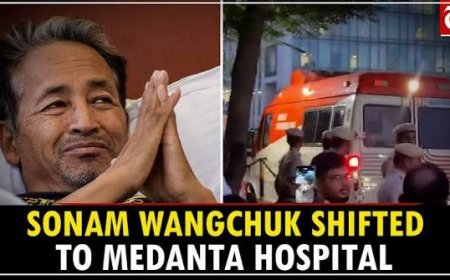 Activist Sonam Wangchuk shifted to Medanta Hospital in Gurugram