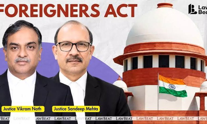 'Citizenship must be determined through fair process': SC sets aside 27 foreigner declarations by Gauhati HC