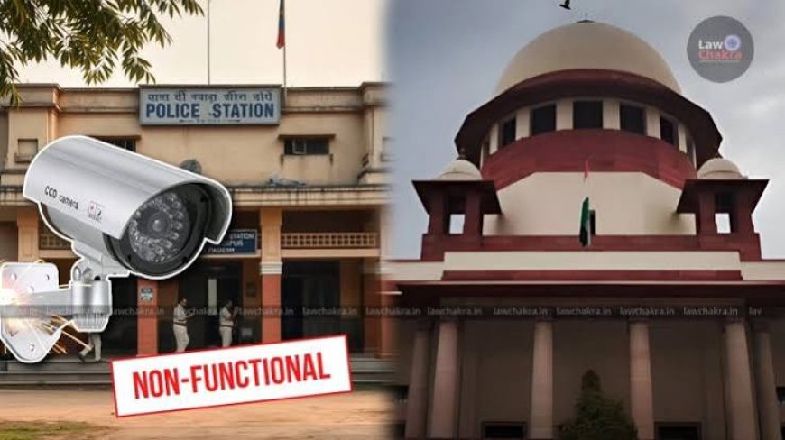Supreme Court pat for lawyer over CCTVs in police stations nationwide
