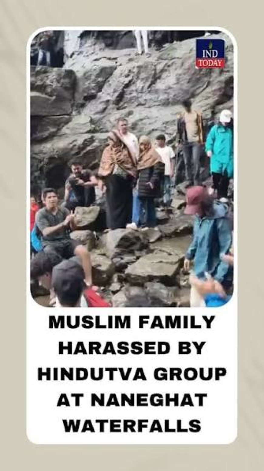 Family faces Islamophobia at Naneghat Reverse Waterfalls
