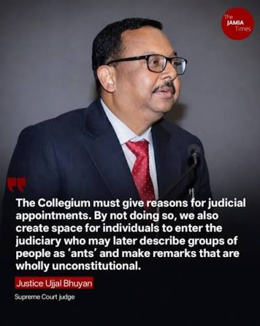 SC judge Justice Bhuyan questions collegium opacity, seeks reasons for judicial appointments